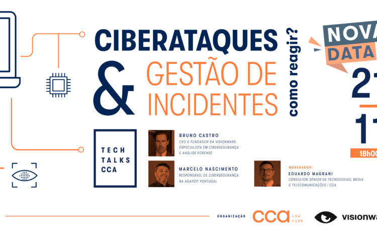  TECH TALKS | Ciberataques e Gestão de Incidentes: Como Reagir?