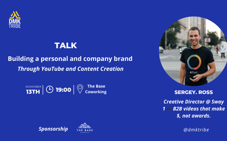  Building a personal and company brand: Through YouTube and Content Creation