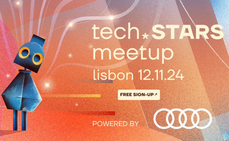  tech.STARS Meetup Lisbon