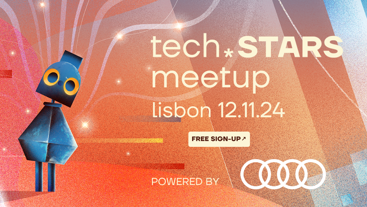 tech.STARS Meetup Lisbon