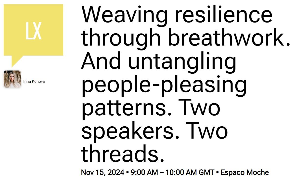 Weaving resilience through breathwork. And untangling people-pleasing patterns. Two speakers. Two threads.