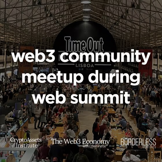 GM Web Summit – web3 community meetup (ok, AI and Creator Economy Friends too)